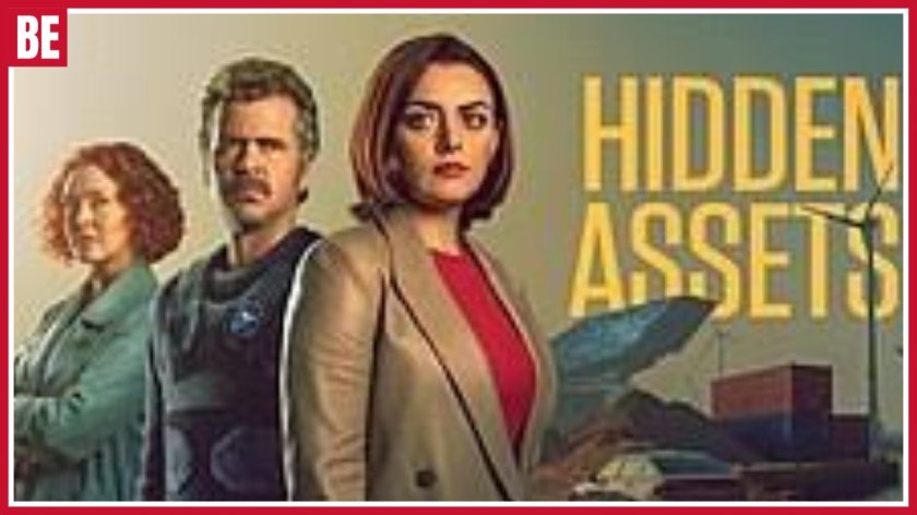 Hidden Assets Cast and Characters Full Series Guide 
